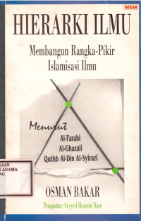 Image of Hierarki Ilmu:   Membangun Rangka-Pikir Islamisasi Ilmu