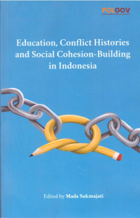 Image of Education, Conflict Histories and Social Cohesion-Building in Indonesia