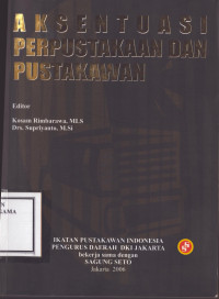 Image of aksentuasi perpustakaan dan perpustakawan