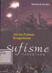 Image of Aliran/Faham keagamaan dan sufisme perkotaan
