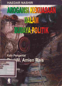 Image of Arogansi Kekuasaan Dalam Budaya Politik