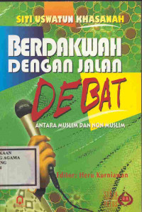 Image of Berdakwah dengan Jalan Debat antara Muslim dan Non Muslim