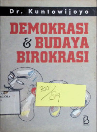 Image of Demokrasi & Budaya Birokrasi