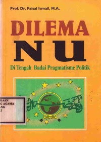 Image of Dilema NU di tengah Badai Pragmatisme politik