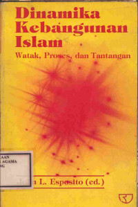 Image of Dinamika Kebangunan Islam : Watak, Proses, dan Tantangan