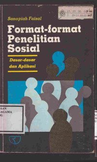 Image of Format-Format Penelitian Sosial : Dasar-Dasar dan Aplikasi