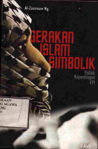 Image of Gerakan Islam Simbolik :kepentingan FPI