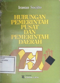 Image of Hubungan Pemerintah Pusat dan Pemerintah Daerah