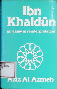 Image of IBN KHALDUN : An Essay In Reinterpretation