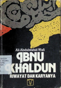 Image of IBNU KHALDUN Riwayat dan karyanya