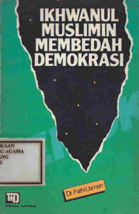 Image of Ikhwanul Muslimin Membedah Demokrasi