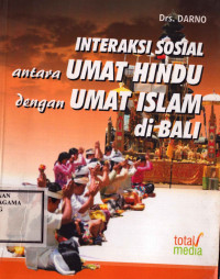 Image of Interaksi Sosial Antara Umat Hindu dengan Umat Islam di Bali