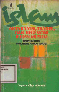 Image of Islam Antara Visi, Tradisi, dan Hegemoni Bukan-Muslim