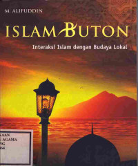 Image of Islam Buton :Interaksi islam dengan budaya lokal