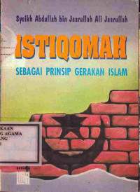 Image of Istiqamah : Sebuah Prinsip Gerakan Islam