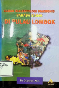 Image of kajian dialektologi diakronis bahasa sasak di pulau lombok