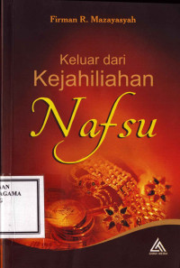 Image of Keluar dari Kejahiliahan Nafsu