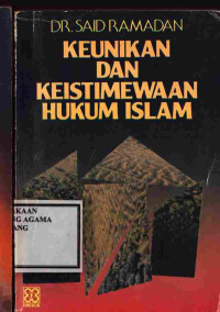Image of Keunikan dan Keistimewaan Hukum Islam