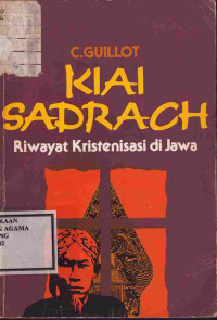 Image of Kiai Sadrach: Riwayat Kristenisasi di Jawa