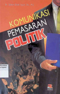 Image of Komunkasi pemasaran politik