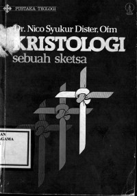 Image of Kristologi : sebuah sketsa