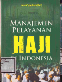 Image of Manajemen Pelayanan Haji di Indonesia