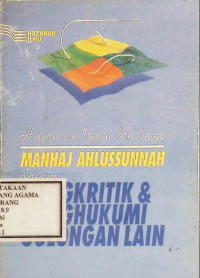Image of Manhaj ahlussunah dalam mengkritik & menghukumi golongan lain