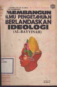 Image of Membangun Ilmu Pengetahuan Berlandaskan Ideologi