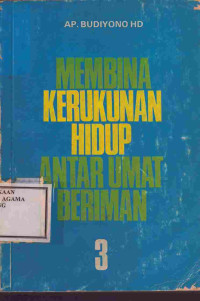 Image of Membina kerukunan hidup antara umat beriman