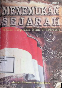 Image of Menemukan Sejarah : Wacana Pergerakan Islam