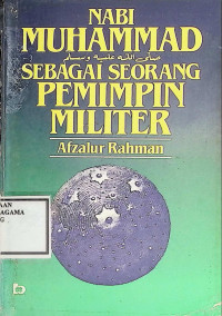 Image of Nabi Muhammad sebagai Seorang Pemimpin Militer