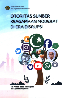 Image of Laporan Penelitian: Otoritas Sumber Keagamaan Moderat di Era Disrupsi