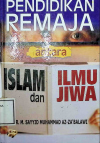 Image of Pendidikan Remaja antara Islam dan Ilmu Jiwa