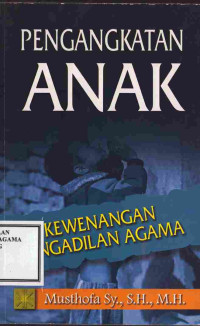 Image of Pengangkatan Anak Kewenangan Pengadilan Agama