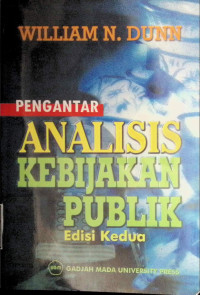 Image of Pengantar Analisis Kebijakan Publik