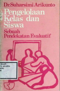 Image of pengelolahan kelas dan siswa sebuah pendekatan evaluatif