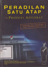 Image of Peradilan Satu Atap & Profesi Advokat