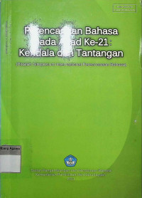 Image of Perencanaan Bahasa pada Abad ke 21 : Kendala dan Tantangan