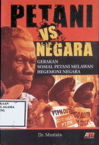 Image of Petani vs Negara : Gerakan Sosial Petani Melawan Hegemoni Negara