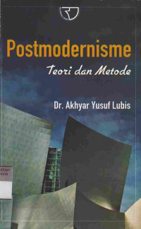 Image of Postmodernisme Teori dan Metode