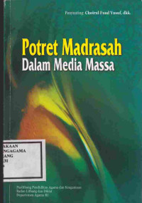 Image of Potret Madrasah Dalam Media Massa
