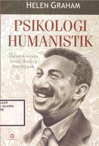 Image of Psikologi Humanistik: Dalam Konteks Sosial, Budaya dan Sejarah