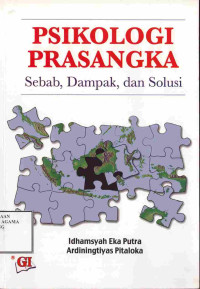 Image of Psikologi Prasangka : Sebab, Dampak dan Solusi