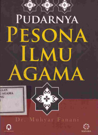 Image of Pudarnya Pesona ilmu agama
