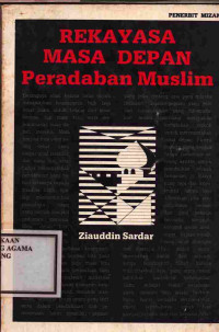 Image of Rekayasa Masa Depan : Peradaban Muslim