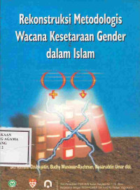 Image of Rekonstruksi Metodologis Wacana Kesetaraan Gender dalam Islam