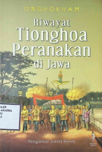 Image of Riwayat Tionghoa Peranakan di Jawa